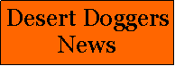 Text Box: Desert Doggers News